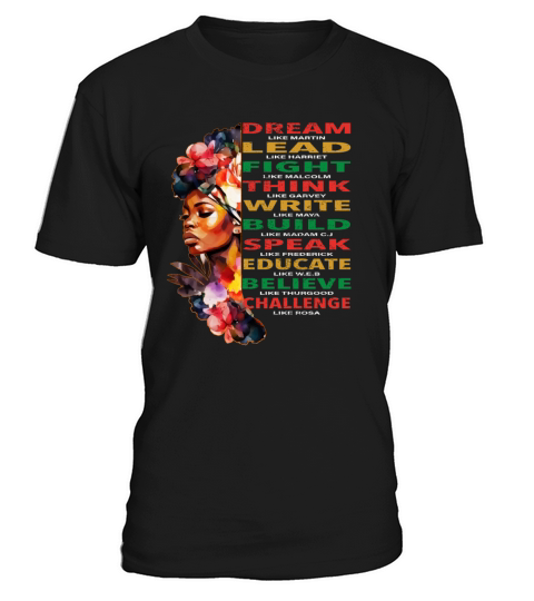 Dream Lead Women Juneteenth Black History Month T-Shirt Unisex
