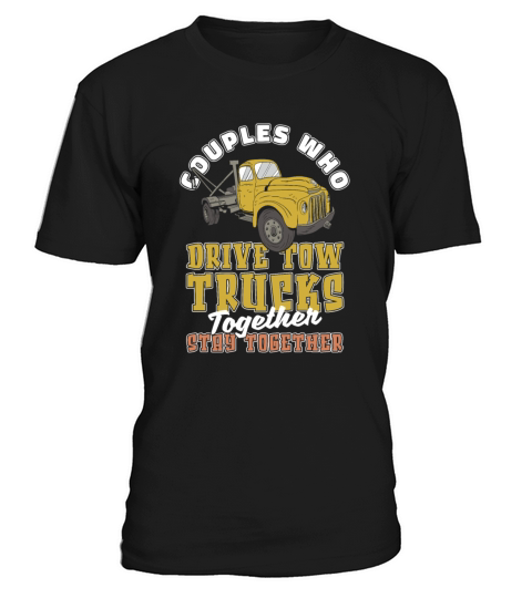 Tow Truck Driver Couple T-Shirt Unisex