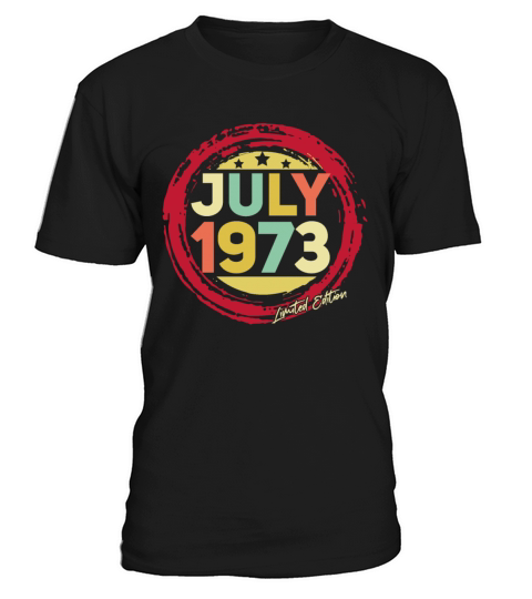 Vintage Born In July 1973 T-Shirt Unisex