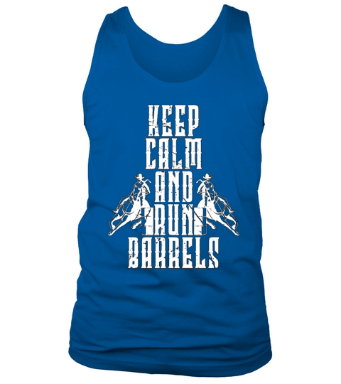 Barrel Racing Keep Calm And Loves Western Riding Tank Top Unisex