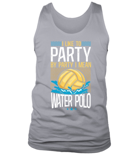 Water Polo Vintage I Like To Party Tank Top Unisex