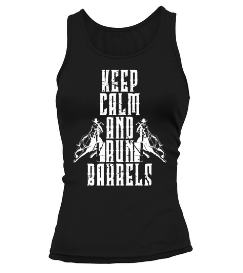 Barrel Racing Keep Calm And Loves Western Riding Tank top Woman