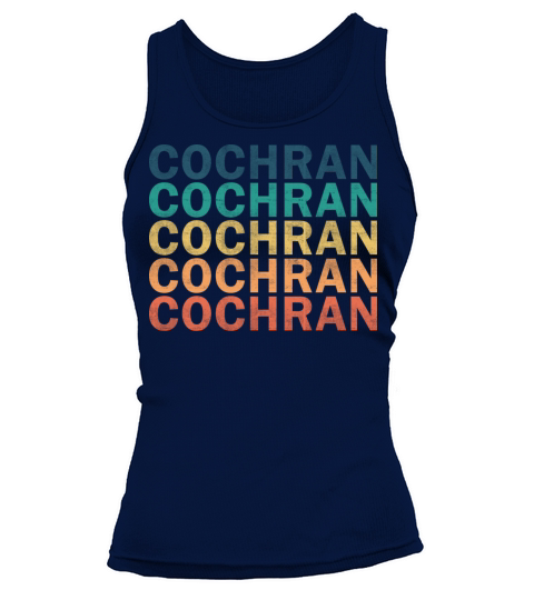 Cochran Name T Shirt - Cochran Vintage Retro Name Tank top Woman