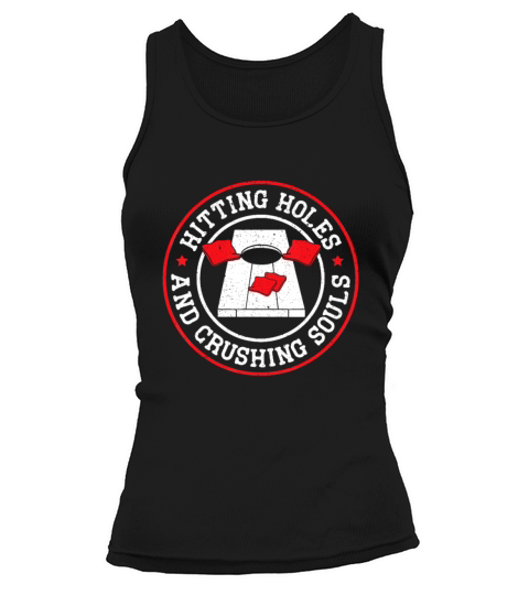 Hitting Holes And Crushing Souls Cornhole Player S Tank top Woman