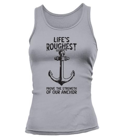 Lifes roughest storm prove the strength of our Tank top Woman