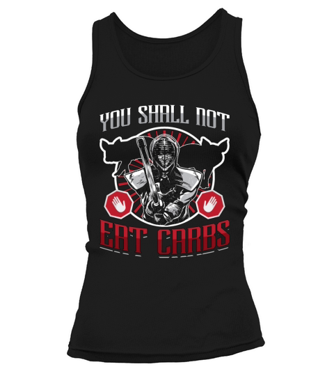 Low Carb Diet You Shall Not Eat No Carbs Nutrition Tank top Woman