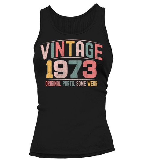 VINTAGE 1973 BIRTHDAY GIFT T-SHIRT Tank top Woman