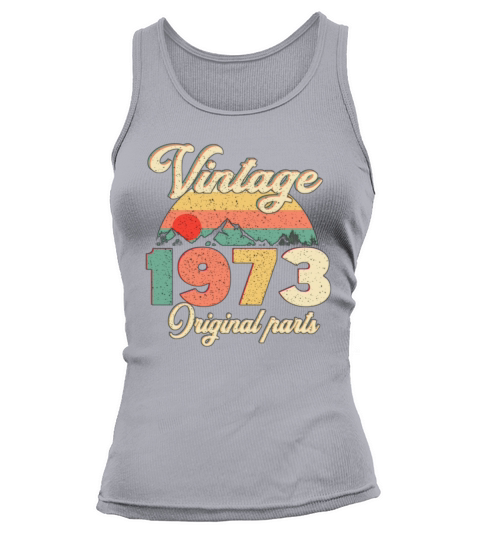 vintage 1973 funny 40th Birthday quote Tank top Woman