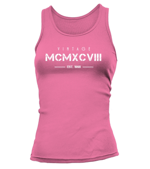 Vintage Born In 1998 Roman Numerals 24th Tank top Woman