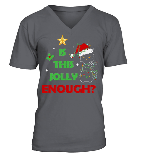 Funny Black cat is this jolly enough happy christmas V-Neck T-shirt