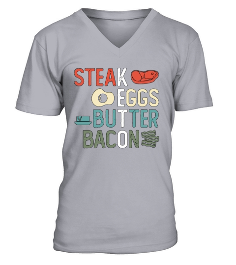Ketogenic Diet Steak Eggs Butter Bacon Keto Life V-Neck T-shirt