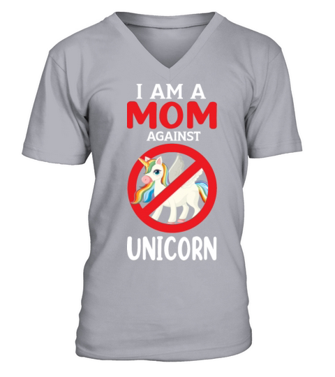 Mom Againts Unicorn Adult Humor Saying Gifts Idea V-Neck T-shirt
