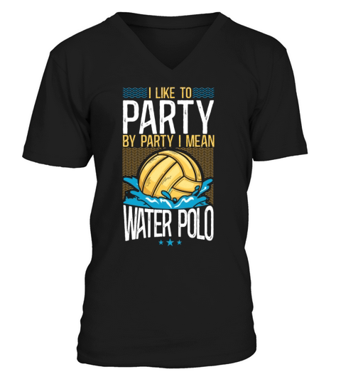 Water Polo Vintage I Like To Party V-Neck T-shirt
