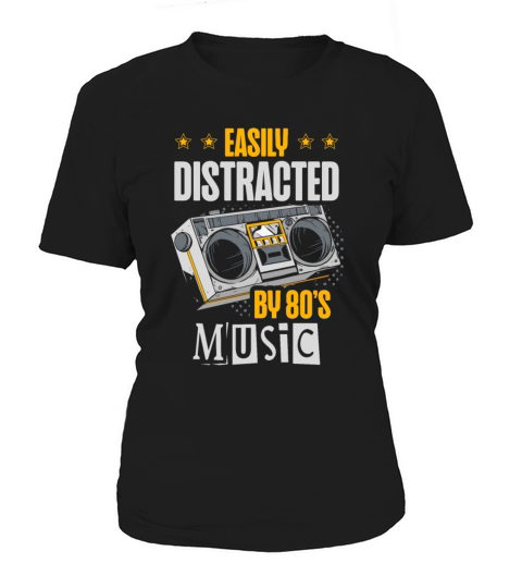 Easily Distracted By 80s Music Eighties 1980 80s Women's T-Shirt