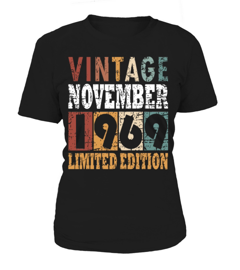gift november 1969 month of birth Women's T-Shirt