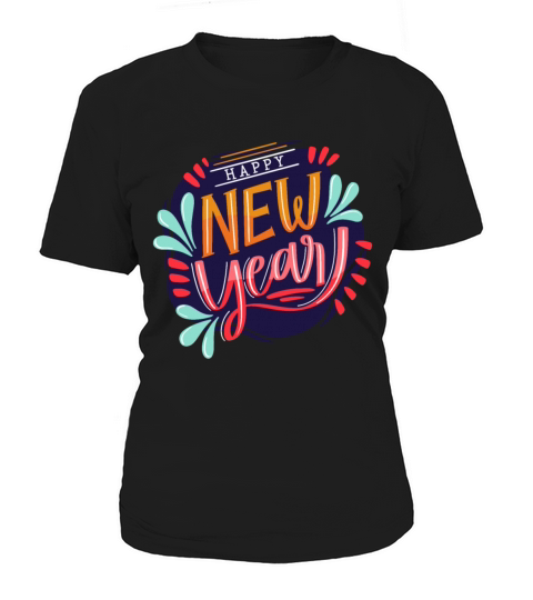 Happy New Year New Years Eve Women's T-Shirt