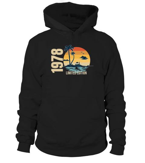 Birthday Limited Edition 1978 Hoodie Unisex