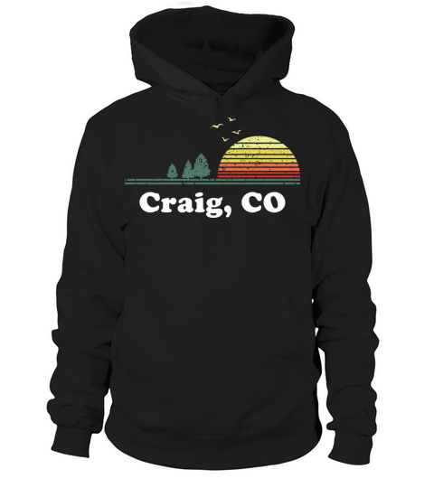 Vintage Craig Colorado Home Souvenir Print Hoodie Unisex