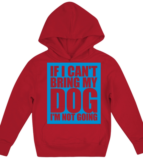 bring my dog quote Kids Hoodie