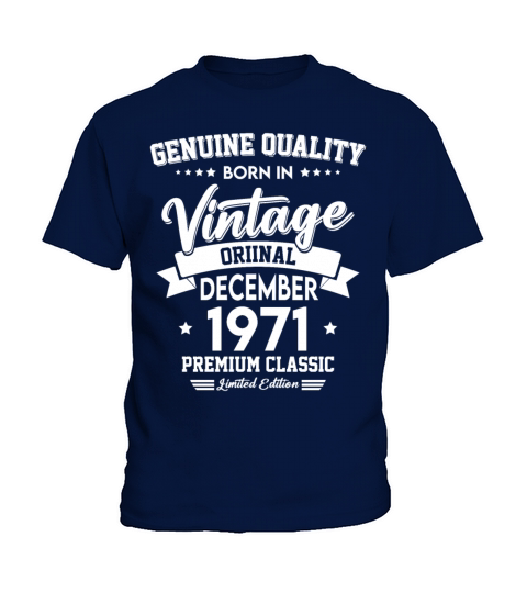 Born In December 1971 Original Vintage Kids T-Shirt