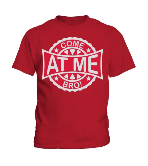 come at me bro Kids T-Shirt