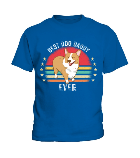 Funny pembroke welsh corgi dog best dog daddy ever Kids T-Shirt