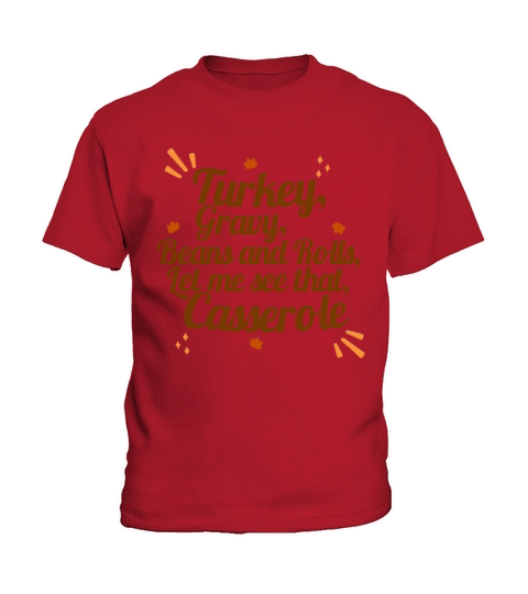 turkey gravy beans and rolls Kids T-Shirt
