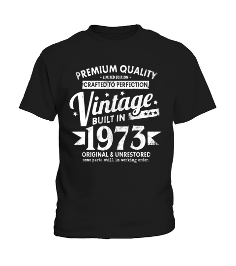 VINTAGE BUILT IN 1973 COOL FUNNY RETRO 48TH Kids T-Shirt