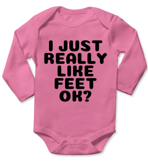 Funny foot lover sayings quotes Long Sleeve Baby One-Piece