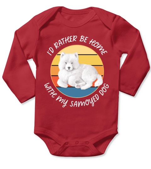 Id Rather Be Home With My Samoyed Dog Retro Long Sleeve Baby One-Piece