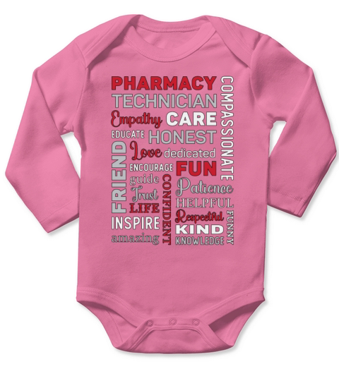 Pharmacy Technician Tech Medicine Pharmacist Quote Long Sleeve Baby One-Piece