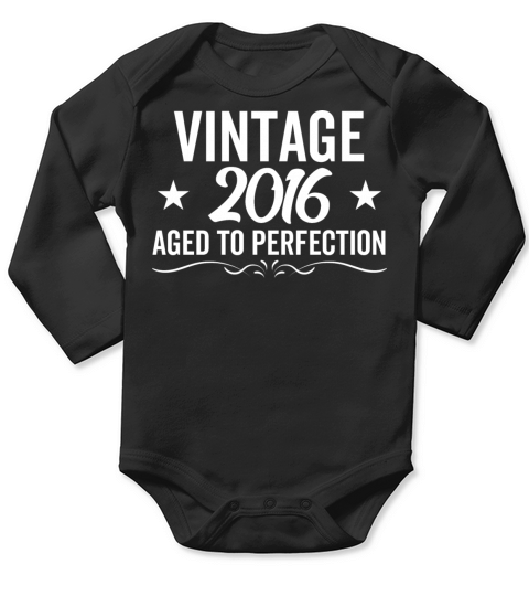 Vintage 2016 Aged To Perfection Long Sleeve Baby One-Piece