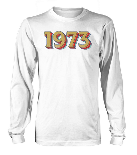 1973 Long sleeved Unisex