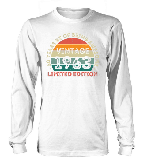 60 Years Vintage 1963 Retro 60th Birthday Long sleeved Unisex