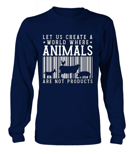 Animal Welfare Let Us Create Foster Animal Worker Long sleeved Unisex