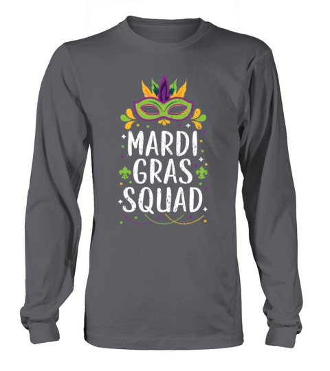Mardi Gras Squad New Orleans Louisiana Parade Long sleeved Unisex