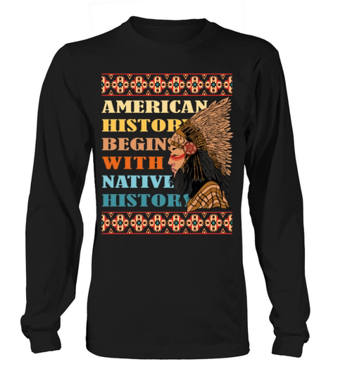Native American Heritage Month Long sleeved Unisex