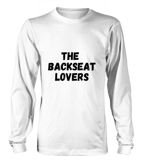 THE BACKSEAT LOVERS Long sleeved Unisex