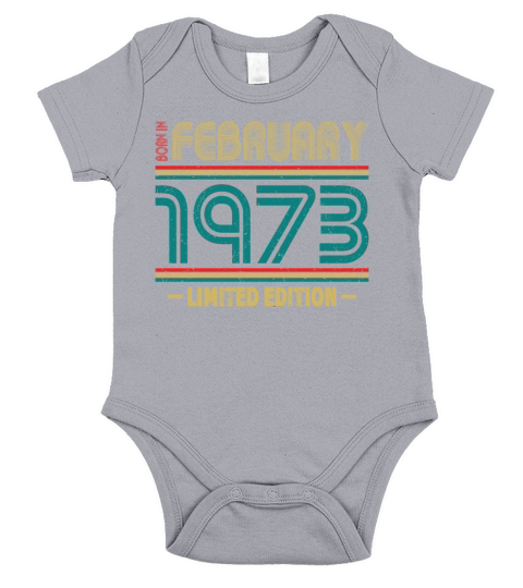 50th birthday vintage 1973 born in february 1973 Short Sleeve Baby One-Piece