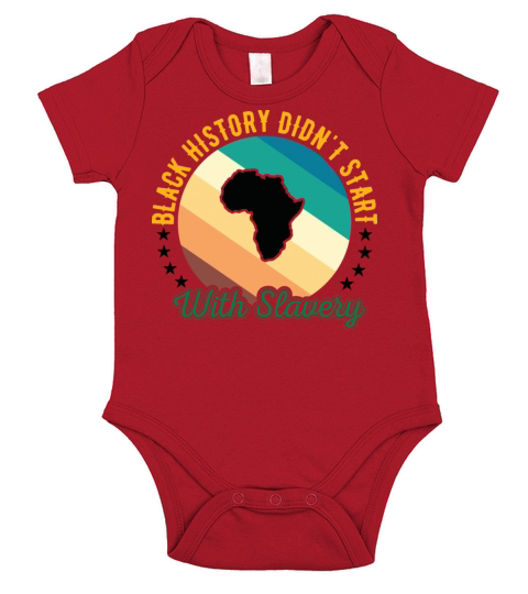 Black history didnt Start with slavery for black Short Sleeve Baby One-Piece