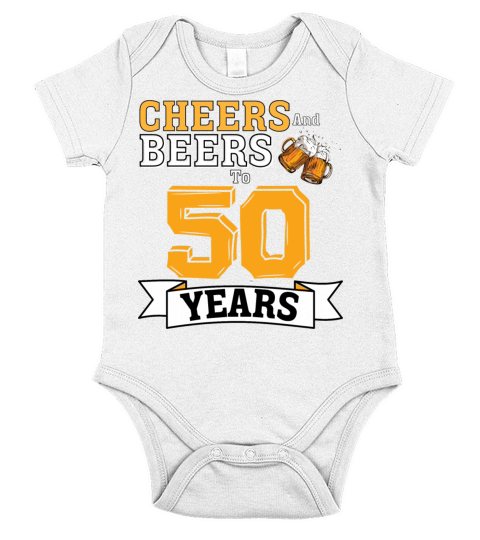 Cheers And Beers To 50 Years 50th Funny Birthday Short Sleeve Baby One-Piece