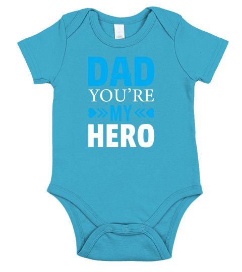 Dad You Are My Hero Short Sleeve Baby One-Piece