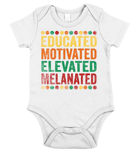 Educated Motivated Elevated Melanated Melanin Short Sleeve Baby One-Piece
