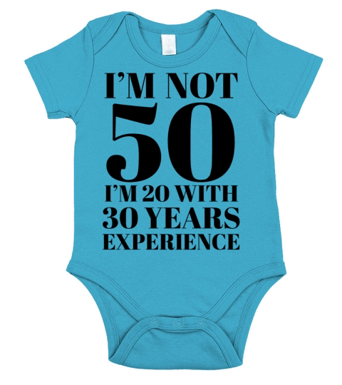 Im Not 50 Short Sleeve Baby One-Piece