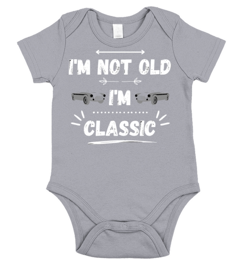 Im Not Old Im Classic Funny Car Vintage Gifts Short Sleeve Baby One-Piece