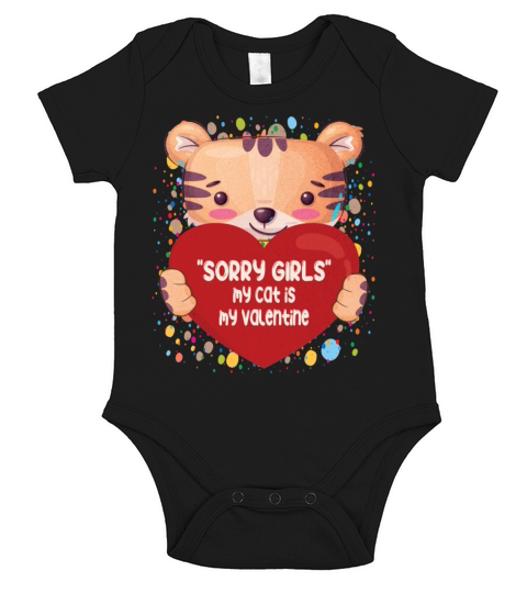 Sorry girls my cat is my valentine Short Sleeve Baby One-Piece