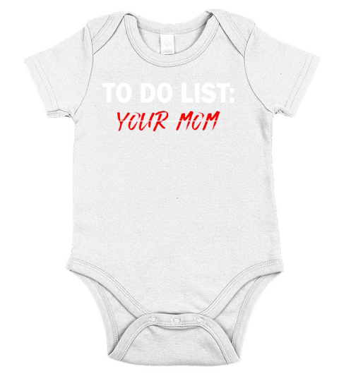 To Do List Your Dad Mom Sarcasm Sarcastic Short Sleeve Baby One-Piece