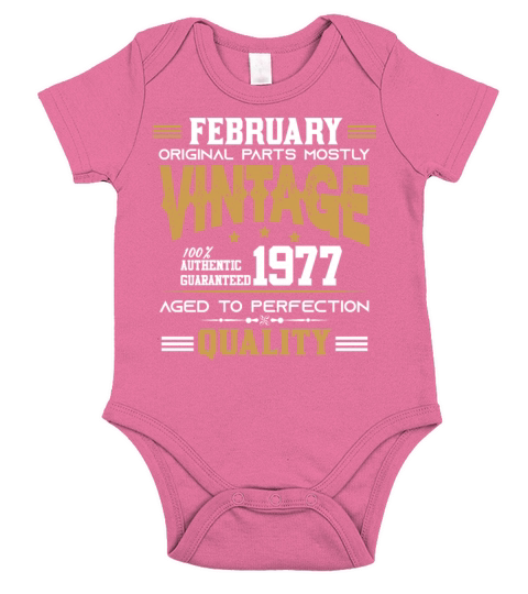 Vintage Aged To Perfection February 1977 Short Sleeve Baby One-Piece