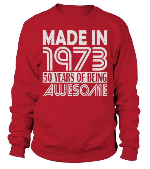 50th birthday vintage 1973 50 years Sweatshirt Unisex