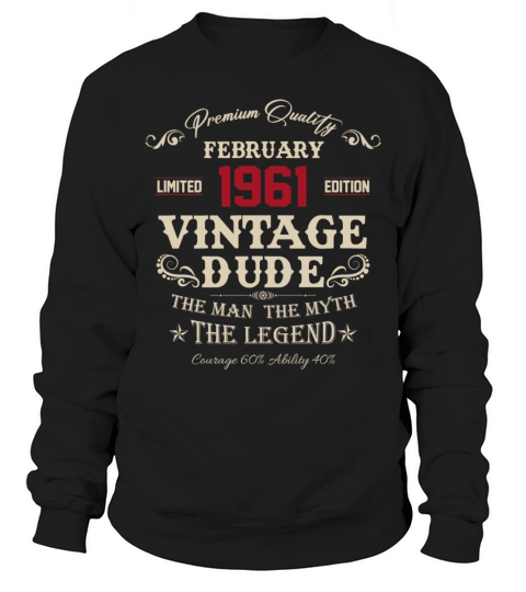 February 1961 Vintage Birthday Present Sweatshirt Unisex